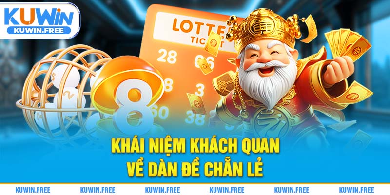Khái niệm khách quan về dàn đề chẵn lẻ